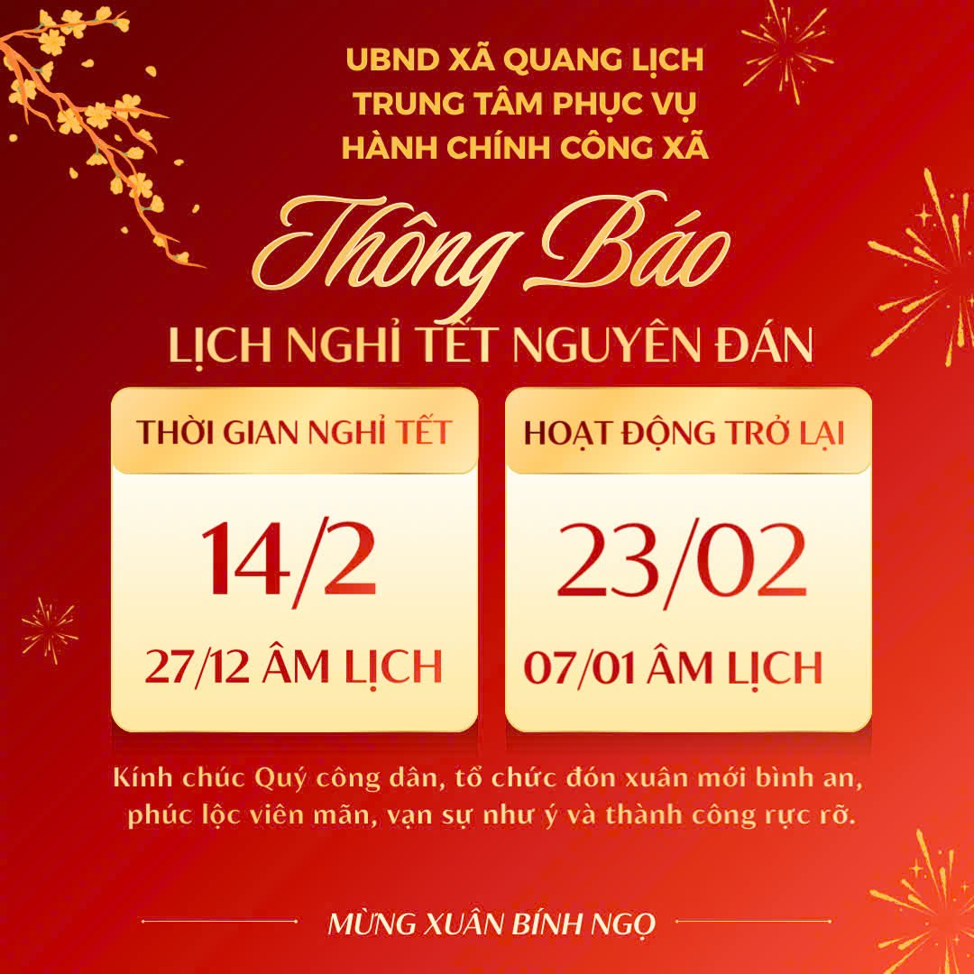 Trung tâm Phục vụ hành chính công xã Quang Lịch thông báo về thời gian nghỉ Tết Nguyên đán Bính Ngọ năm 2026